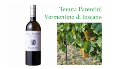 Tenuta parentini Vermentino di toscano